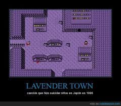La canción de El pueblo Lavanda en el juego de Pokemon . Es tan deprimente que daño las mentes de los niños y causo sucicidos.